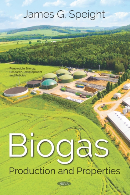 Biogas: Production and Properties, PDF eBook