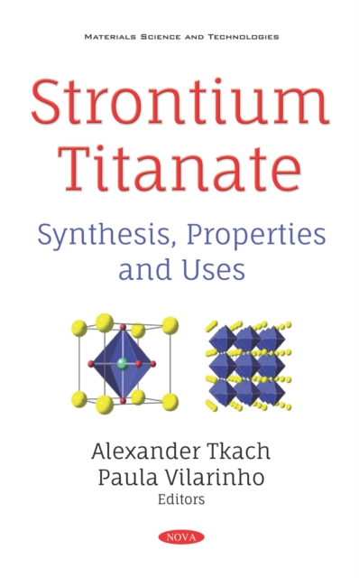 Strontium Titanate: Synthesis, Properties and Uses, PDF eBook