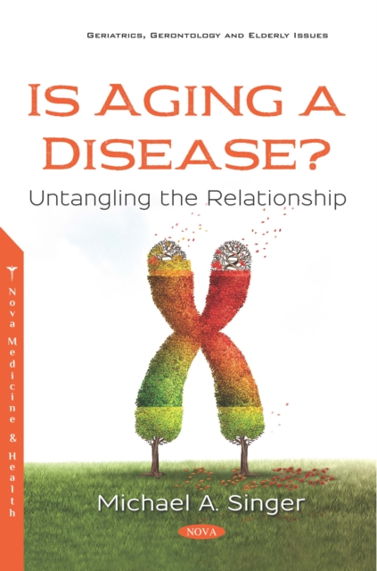 Is Aging a Disease? Untangling the Relationship, PDF eBook