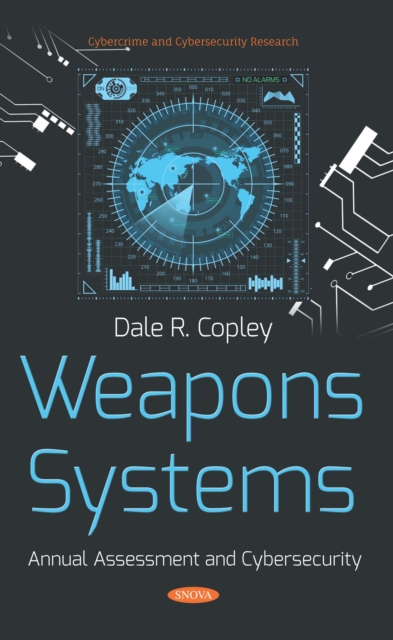 Weapons Systems: Annual Assessment and Cybersecurity, PDF eBook