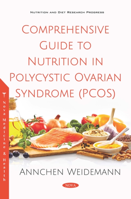 Comprehensive Guide to Nutrition in Polycystic Ovarian Syndrome (PCOS), PDF eBook