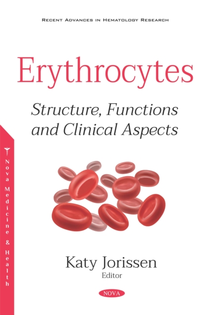 Erythrocytes: Structure, Functions and Clinical Aspects, PDF eBook