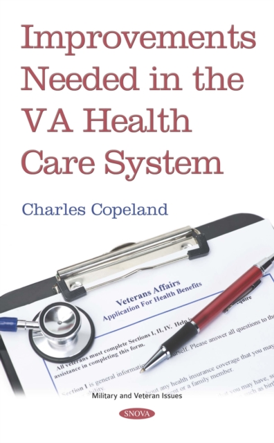 Improvements Needed in the VA Health Care System, PDF eBook