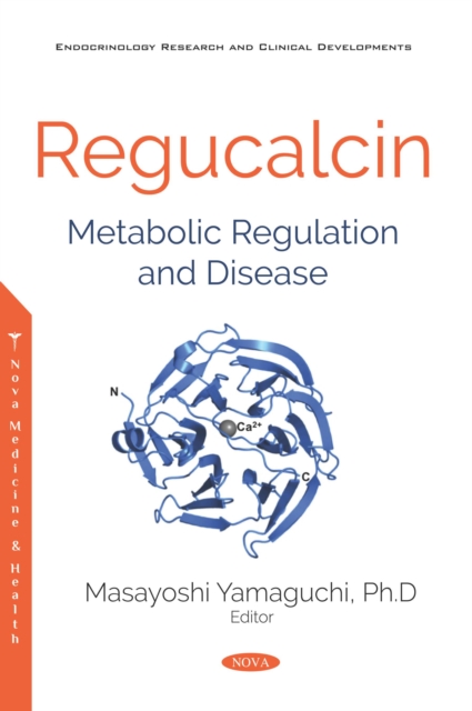 Regucalcin: Metabolic Regulation and Disease, PDF eBook