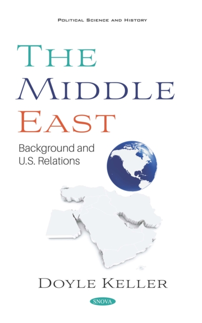 The Middle East: Background and U.S. Relations, PDF eBook