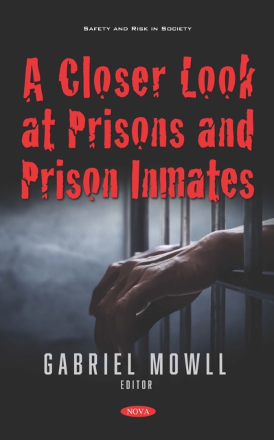 A Closer Look at Prisons and Prison Inmates, PDF eBook