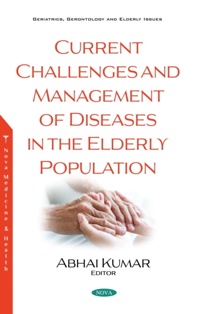 Current Challenges and Management of Diseases in the Elderly Population, PDF eBook