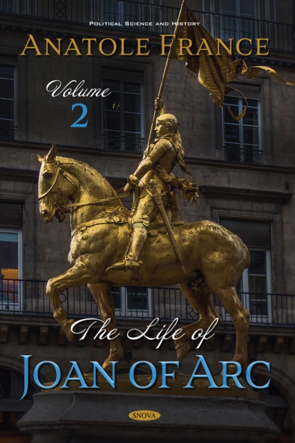 The Life of Joan of Arc. Volume 2, PDF eBook