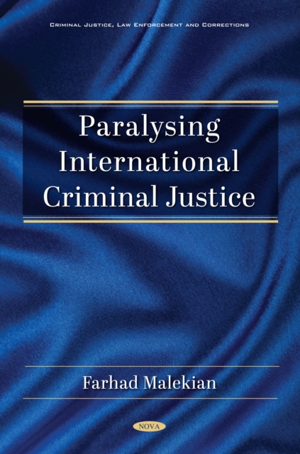 Paralysing International Criminal Justice, PDF eBook