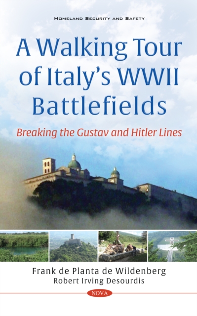A Walking Tour of Italy's WWII Battlefields: Breaking the Gustav and Hitler Lines, PDF eBook