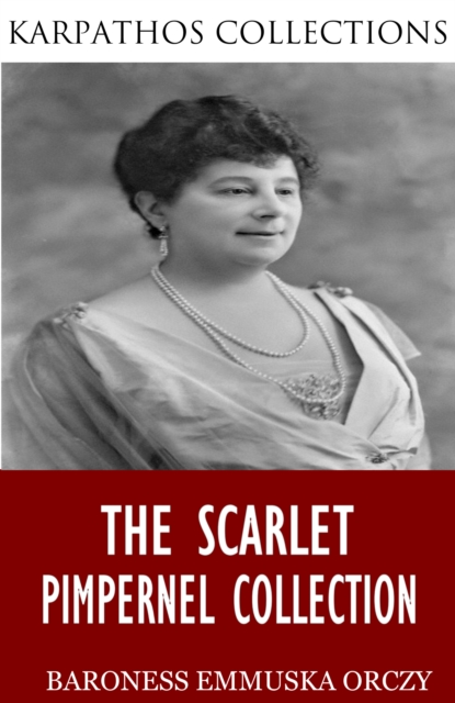 The Scarlet Pimpernel Collection, EPUB eBook