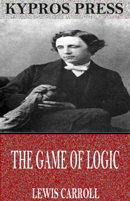 The Game of Logic, EPUB eBook