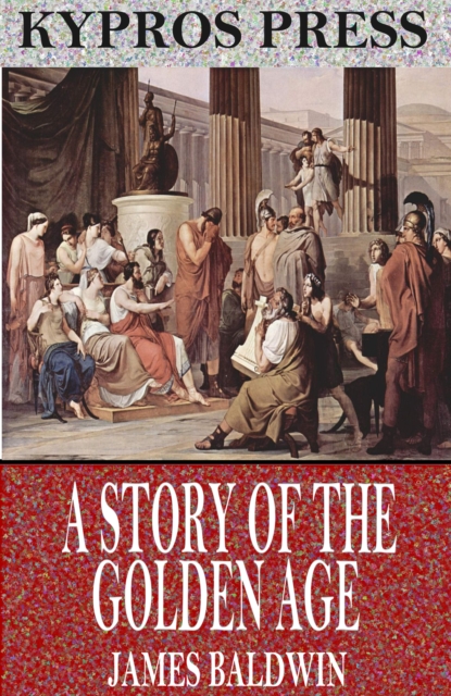 A Story of the Golden Age, EPUB eBook