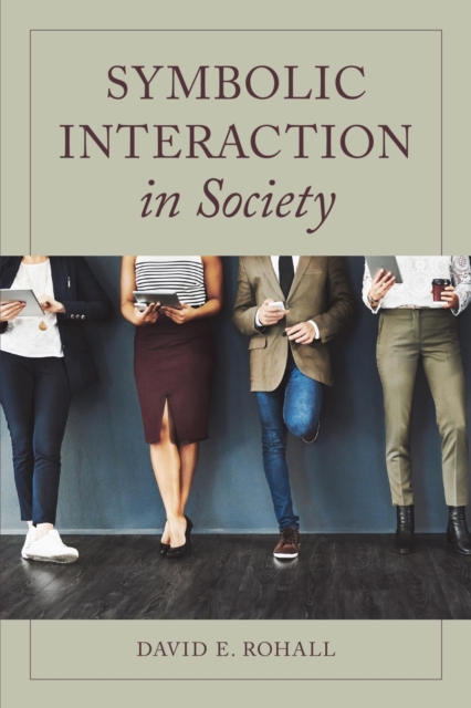 Symbolic Interaction in Society, EPUB eBook