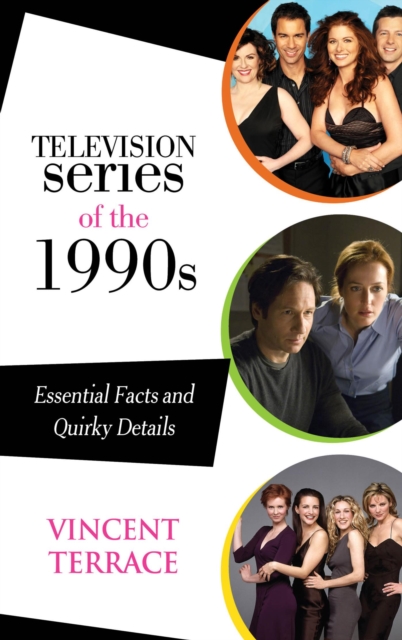 Television Series of the 1990s : Essential Facts and Quirky Details, EPUB eBook