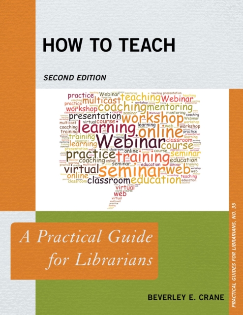 How to Teach : A Practical Guide for Librarians, EPUB eBook