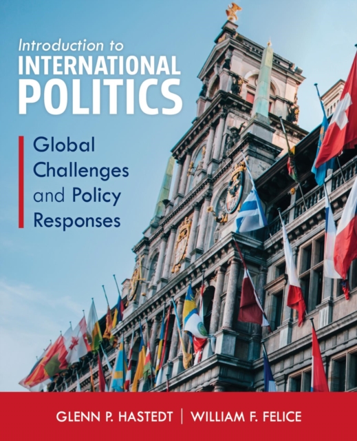 Introduction to International Politics : Global Challenges and Policy Responses, EPUB eBook