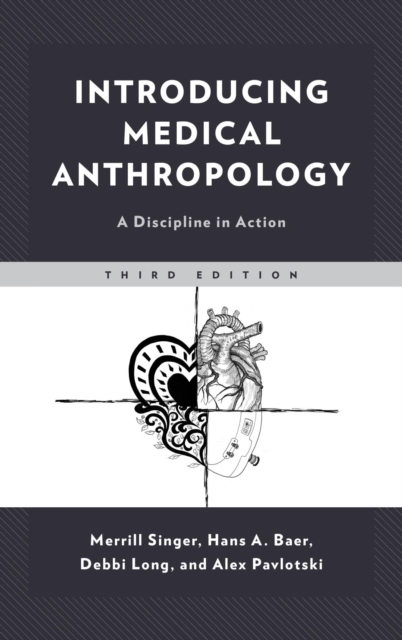 Introducing Medical Anthropology : A Discipline in Action, EPUB eBook