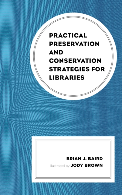 Practical Preservation and Conservation Strategies for Libraries, EPUB eBook