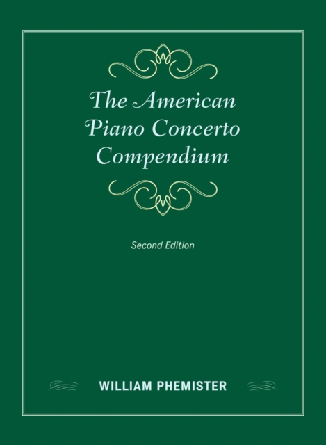 The American Piano Concerto Compendium, EPUB eBook