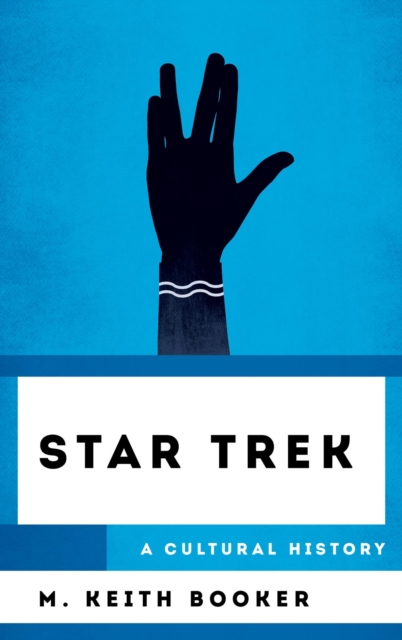 Star Trek: A Cultural History, EPUB eBook