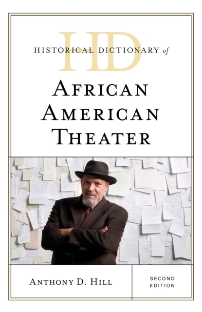 Historical Dictionary of African American Theater, EPUB eBook