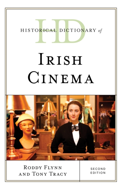 Historical Dictionary of Irish Cinema, EPUB eBook