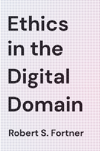 Ethics in the Digital Domain, EPUB eBook