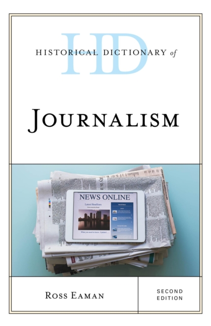 Historical Dictionary of Journalism, EPUB eBook