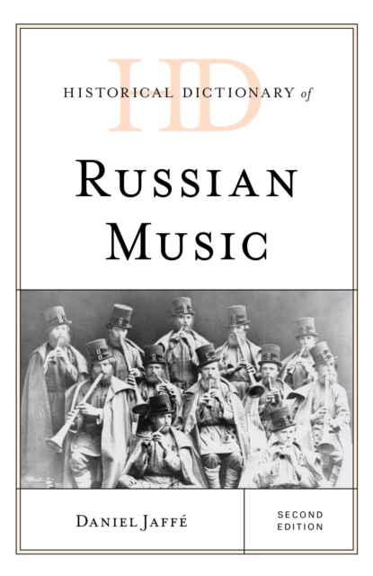 Historical Dictionary of Russian Music, EPUB eBook