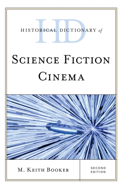 Historical Dictionary of Science Fiction Cinema, EPUB eBook