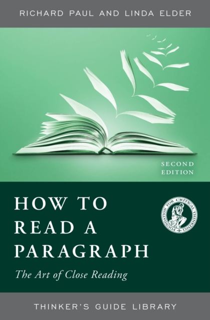 How to Read a Paragraph : The Art of Close Reading, EPUB eBook