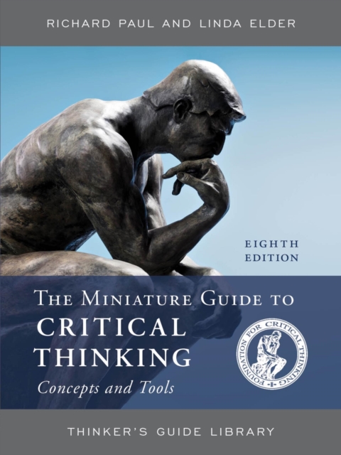 Miniature Guide to Critical Thinking Concepts and Tools, EPUB eBook
