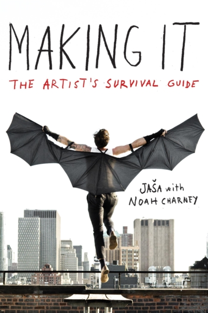 Making It : The Artist's Survival Guide, EPUB eBook