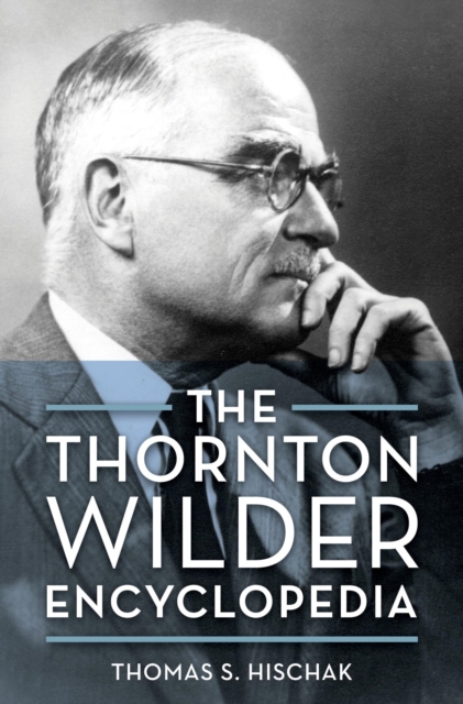 Thornton Wilder Encyclopedia, EPUB eBook