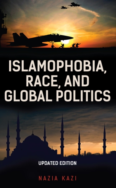 Islamophobia, Race, and Global Politics, EPUB eBook
