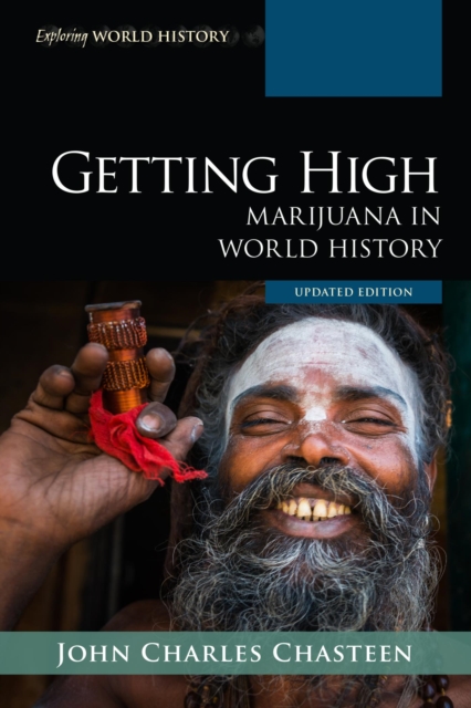 Getting High : Marijuana in World History, EPUB eBook