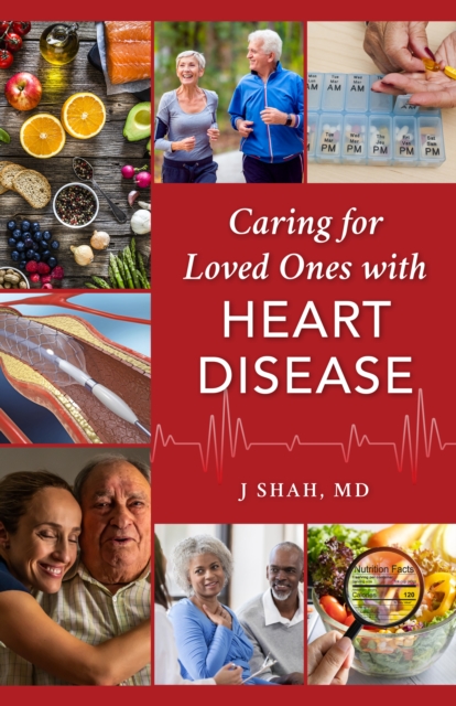 Caring for Loved Ones with Heart Disease, EPUB eBook