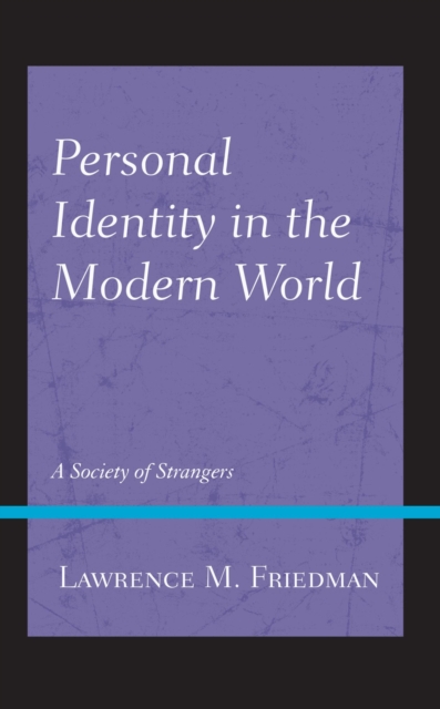 Personal Identity in the Modern World : A Society of Strangers, EPUB eBook