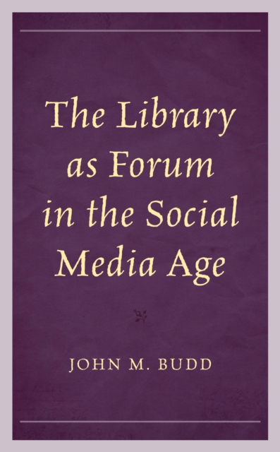 Library as Forum in the Social Media Age, EPUB eBook