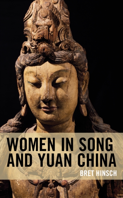 Women in Song and Yuan China, Paperback / softback Book