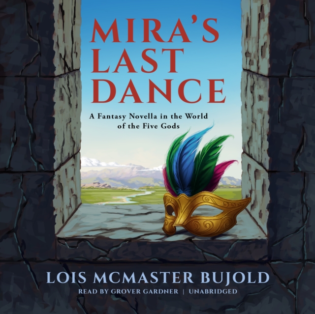 Mira's Last Dance : A Penric & Desdemona Novella in the World of the Five Gods, eAudiobook MP3 eaudioBook