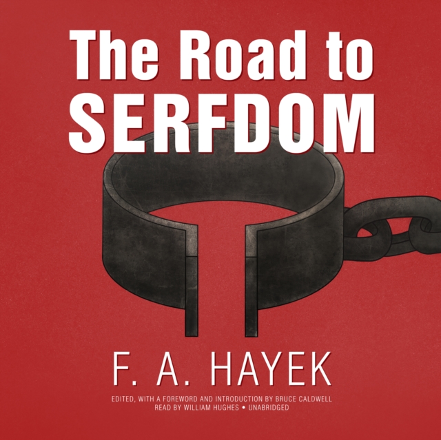 The Road to Serfdom, the Definitive Edition, eAudiobook MP3 eaudioBook