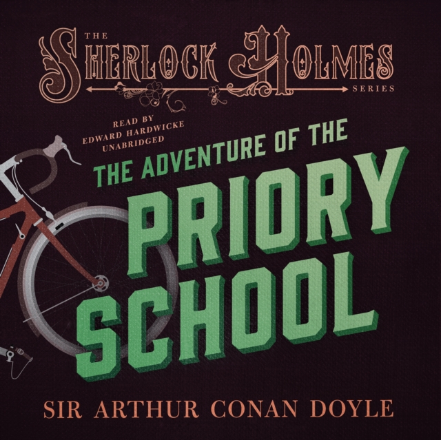 The Adventure of the Priory School, eAudiobook MP3 eaudioBook