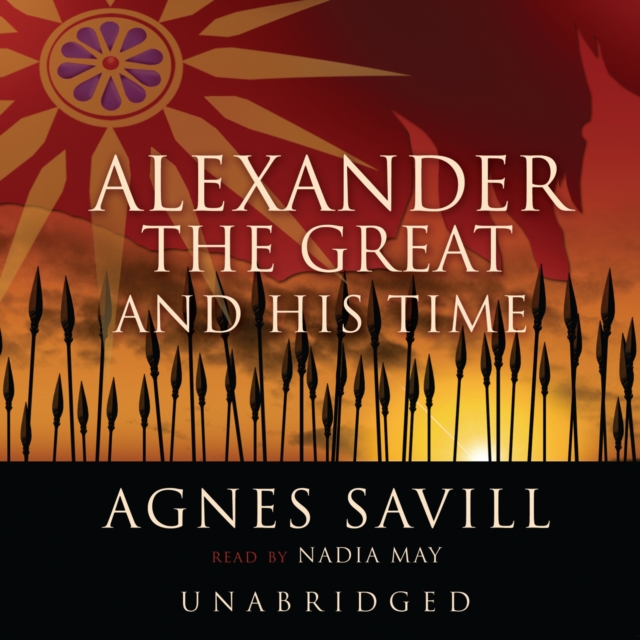 Alexander the Great and His Time, eAudiobook MP3 eaudioBook