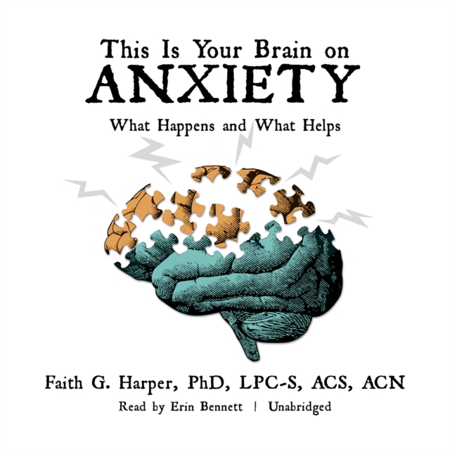 This Is Your Brain on Anxiety, eAudiobook MP3 eaudioBook