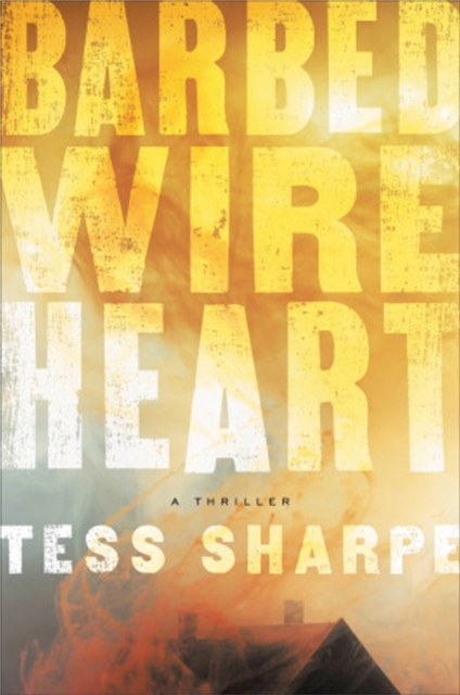 Barbed Wire Heart, Paperback / softback Book