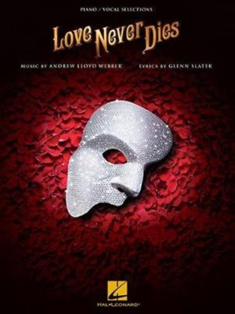 Love Never Dies : Piano-Vocal Selections, Book Book