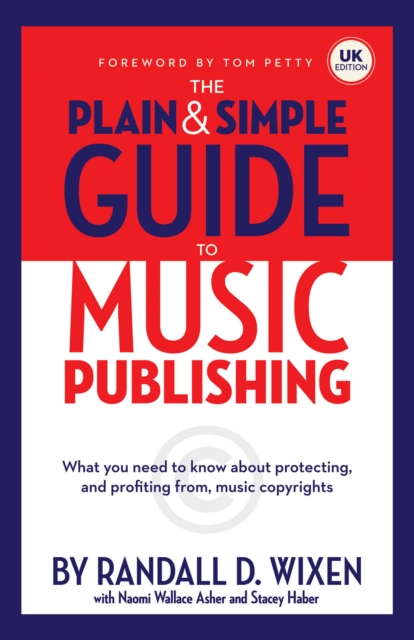 The Plain And Simple Guide To Music Publishing : Uk Edition, Hardback Book