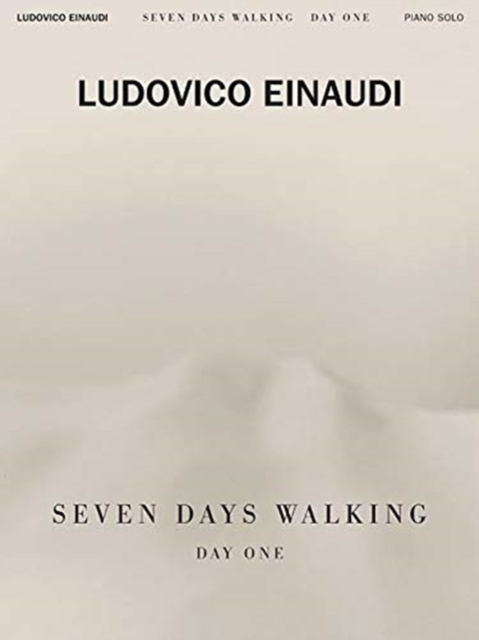 LUDOVICO EINAUDI SEVEN DAYS WALKING, Paperback Book